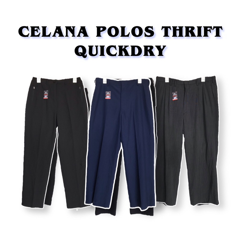 Celana Quickdry Formal Murah Preloved Thrift Second Outdoor Casual Celana Panjang Celana Pendek Gunu