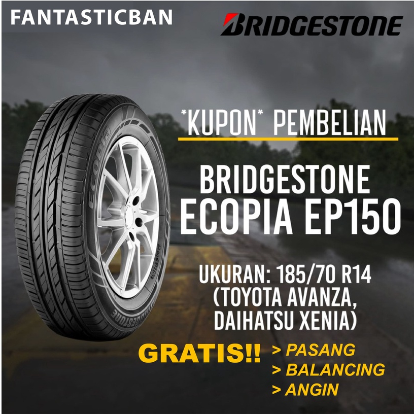 Ban Mobil Bridgestone Ecopia 150 185/70 R14 Avanza Xenia
