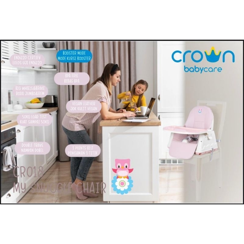 NEW!! CROWN - My Snuggle Baby Highchair CR018-Kursi Makan Bayi
