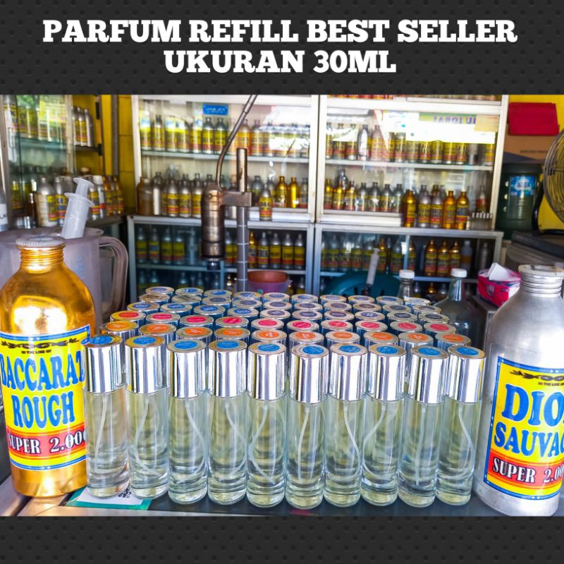 PARFUM REFILL 30ML BEST SELLER PRIA &amp; WANITA MURAH HARGA GROSIR/DISTRIBUTOR (Bebas Request)