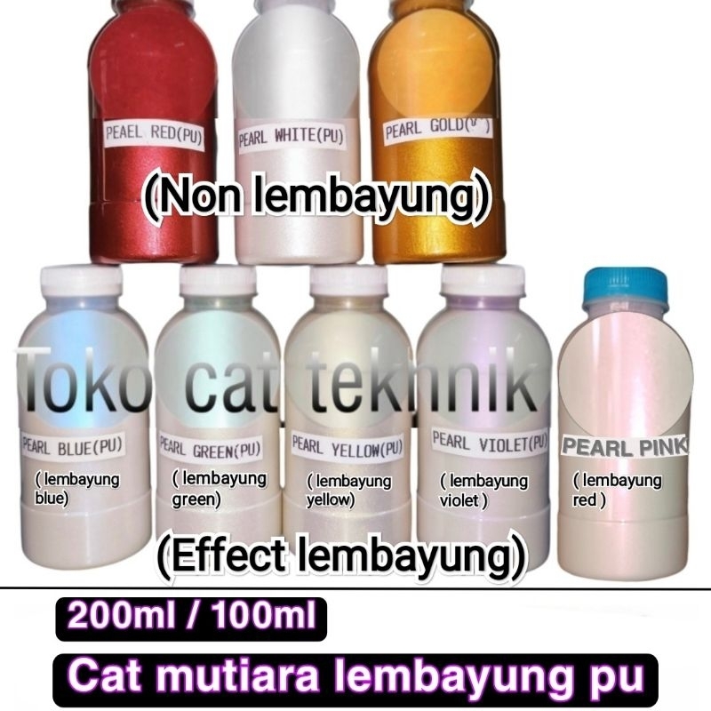 CAT PU MUTIARA LEMBAYUNG PEARL BLUE / VIOLET / GREEN / YELLOW / PUTIH 200ML 100ML
