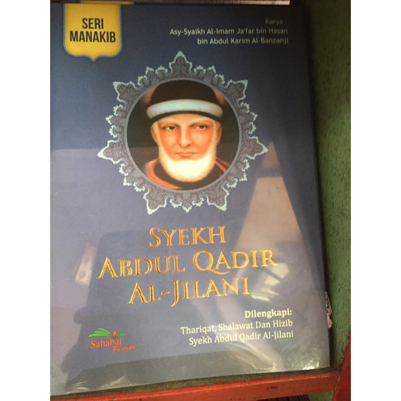 Manaqib syekh abdul qodir al jailani