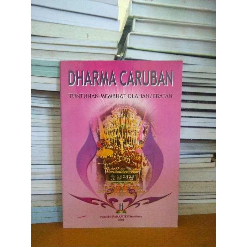

Buku Dharma Caruban (tuntunan membuat olahan/ebatan)