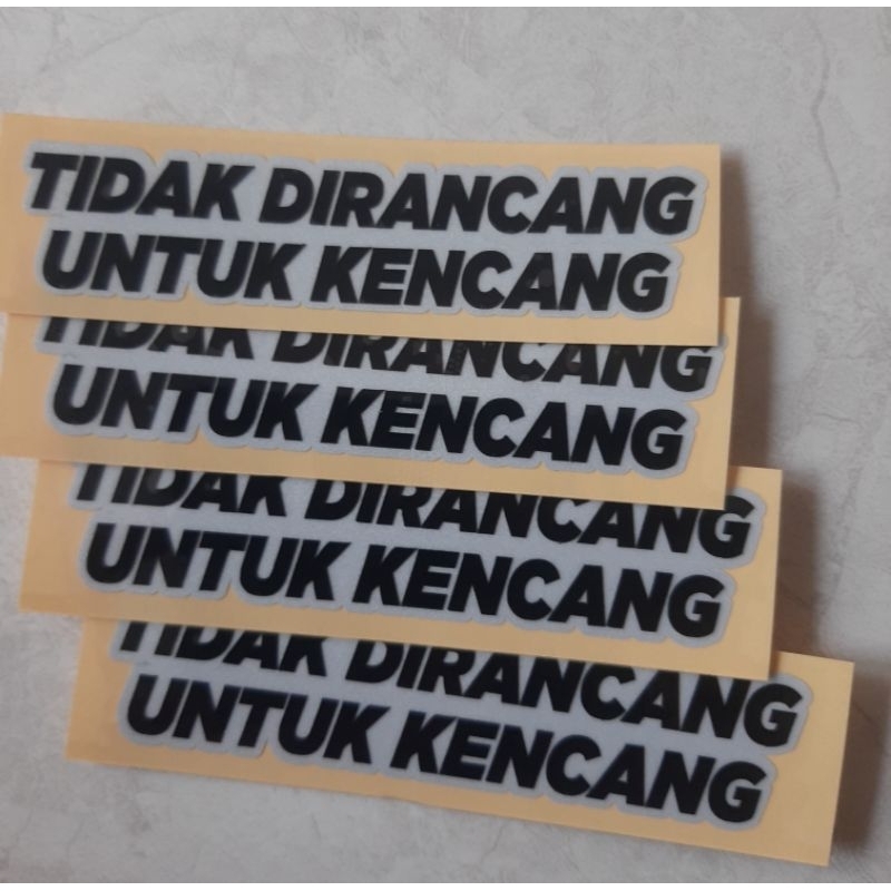 STICKER TIDAK DIRANCANG UNTUK KENCANG | VIRAL