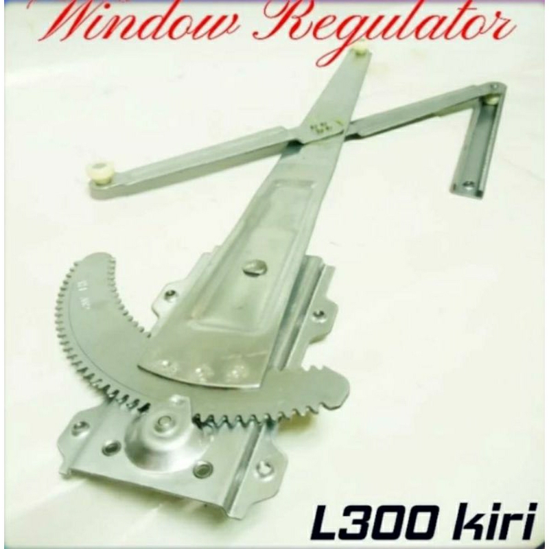 Regulator window /Regulator kaca L300 kiri