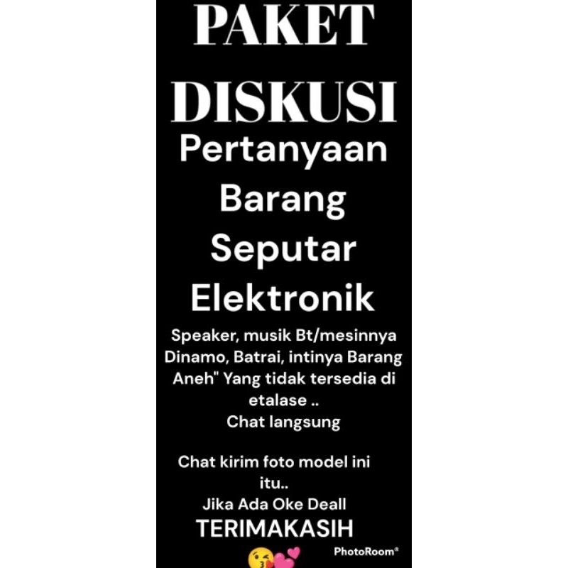 PAKET DISKUSI Seputar Barang Elektronik