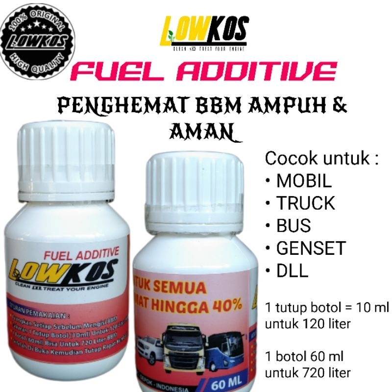 LOWKOS - Fuel Additive 60ml Cairan Penghemat BBM Original terbaik,ampuh dan aman