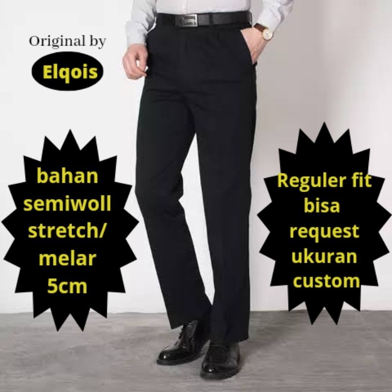 Celana Kerja Formal Kantor Pria STRETCH 5cm REGULER/STANDAR Dan SLIMFIT Bahan Semiwol MELAR 5CM warna HITAM, ABU, NAVY (BISA REQUEST UKURAN CUSTOM) Celana Panjang Pria Dewasa melar