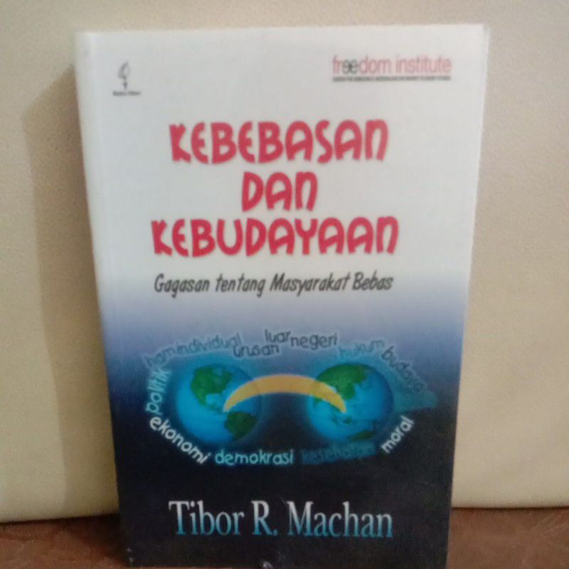 BUKU KEBEBASAN DAN KEBUDAYAAN GAGASAN TENTANG MASYARAKAT BEBAS