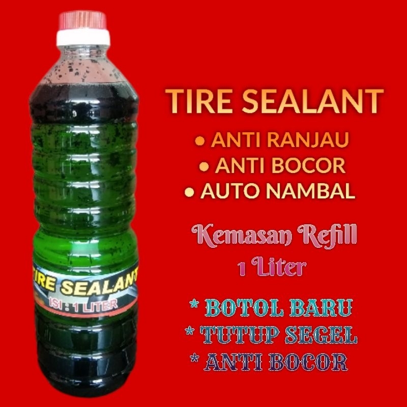 LOWKOS - 1Liter CAIRAN BAN TUBLES TIRE SEALANT Cairan Penambal Ban Tubles Kemasan Refill