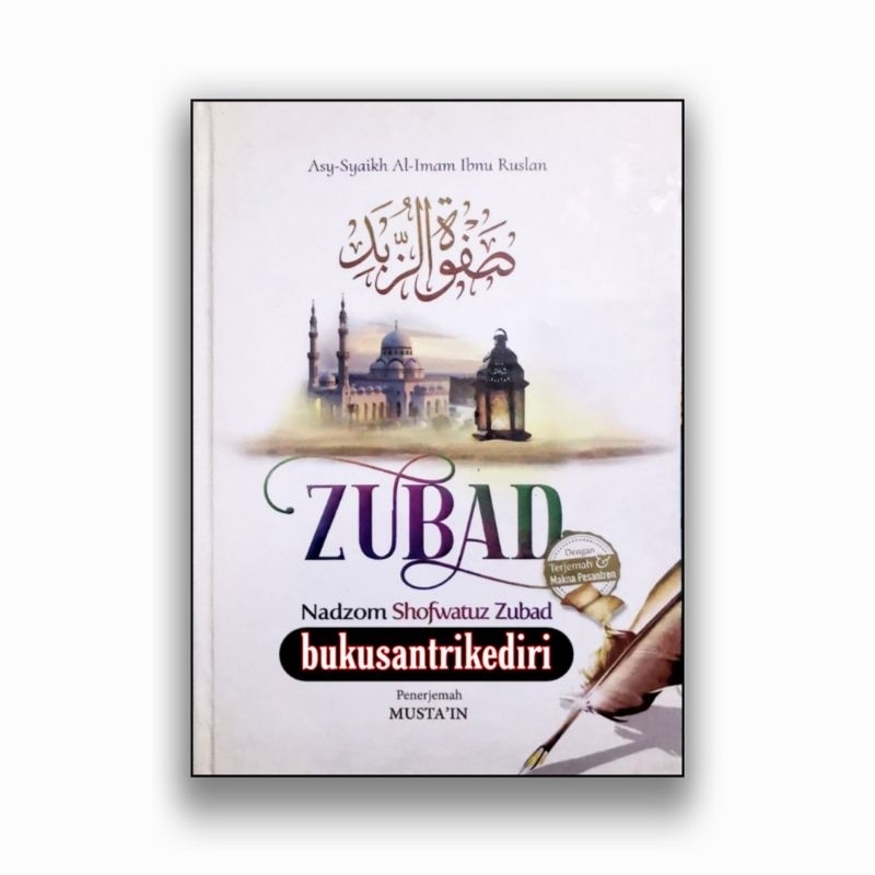terjemah zubad terjemah shofwatuz zubad terjemah nadzom zubad terjemah nadzom shofwatuz zubad dileng