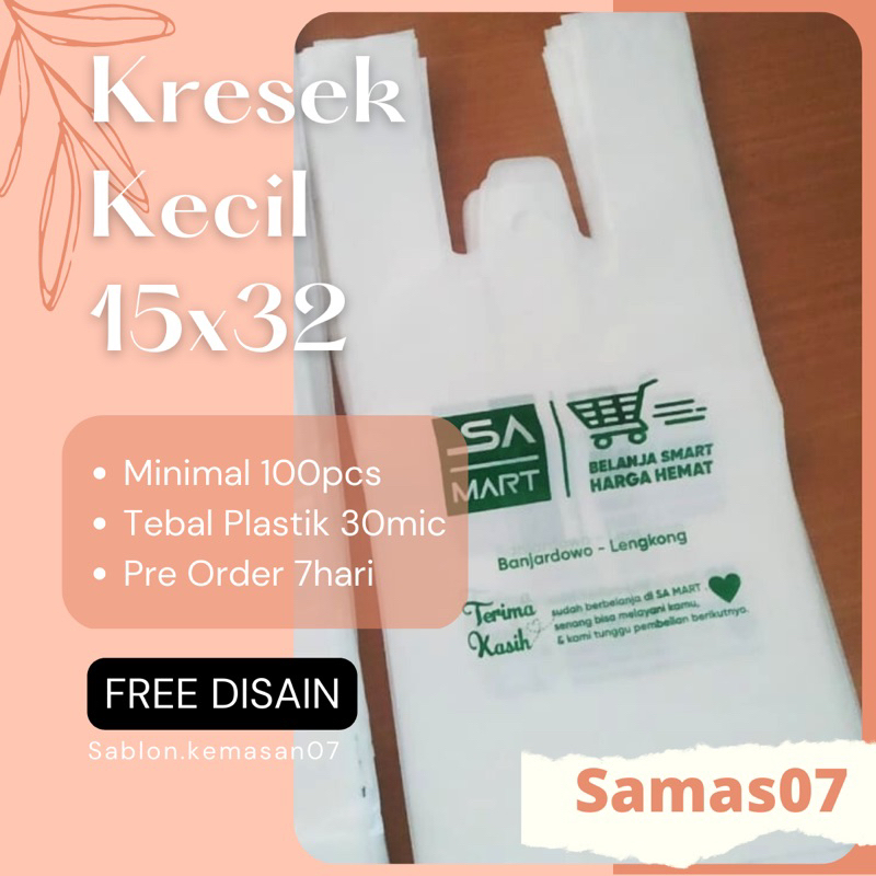 

kresek kecil 15x32 sablon 100pcs