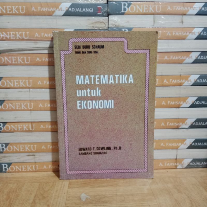

BUKU ORIGINAL - MATEMATIKA EKONOMI