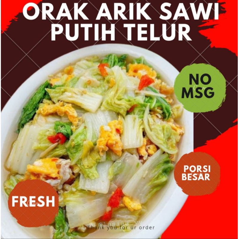 

ORAK ARIK SAWI PUTIH TELUR ( PORSI BESAR 2-3X MAKAN)