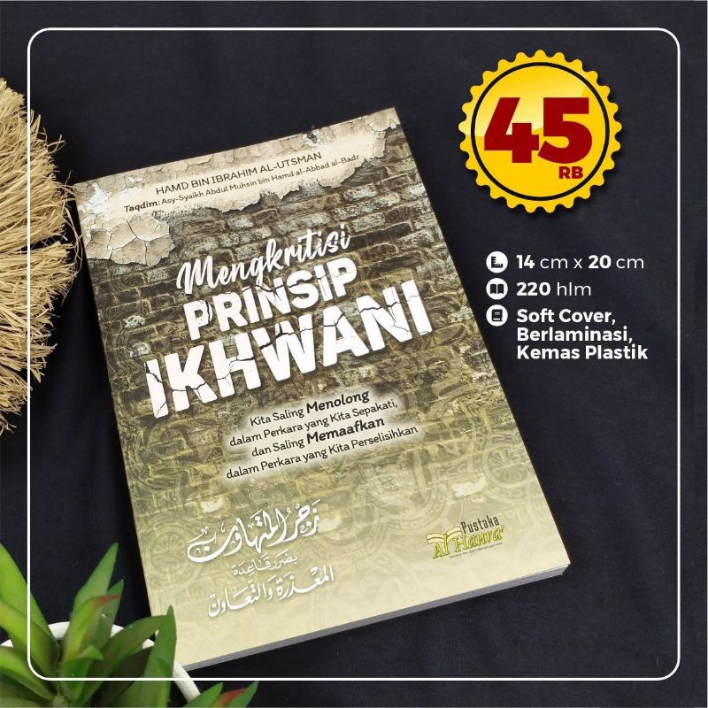 Mengkritisi Prinsip Ikhwani Ikhwanul Muslimin IM