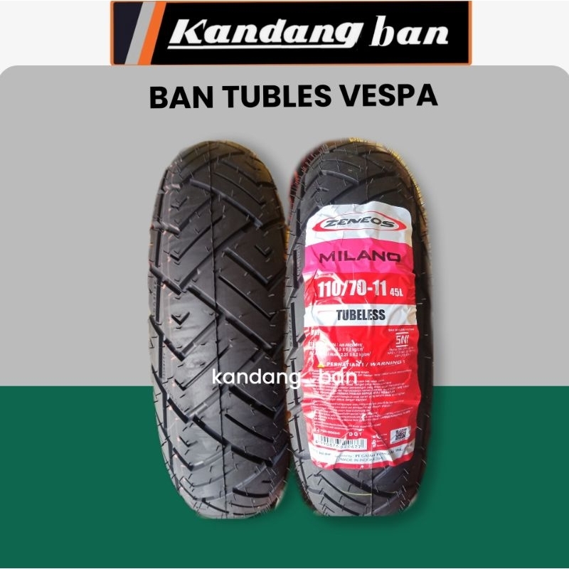 BAN TUBLES VESPA ZENEOS MILANO 110/70 RING 11 ,BAN BARU, 100% ORIGINAL