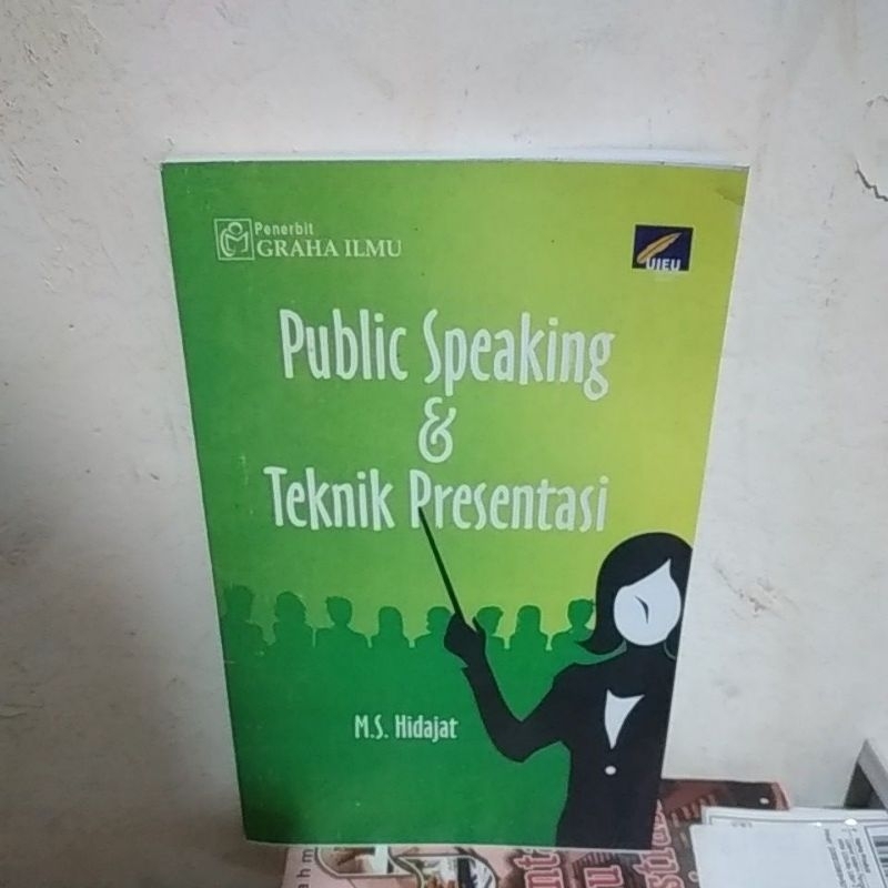 

public speaking & dan teknik presentasi M. S. Hidajat