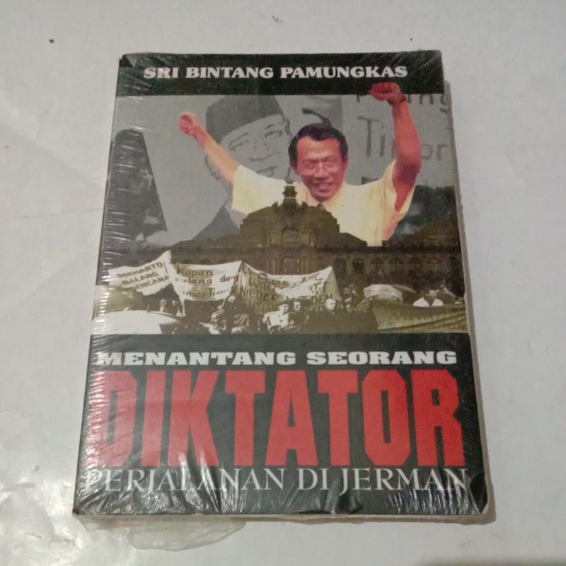 Menantang Sang Diktator - Perjalanan Di Jerman - Sri Bintang Pamungkas