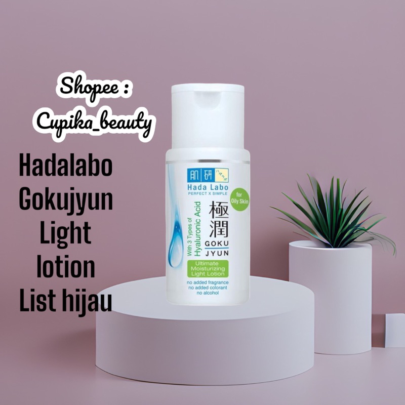 [ ip ] hadalabo gokujyun moisturizing light lotion 100 ml || lotion hada labo list hijau gokujyun for oily skin 100ml