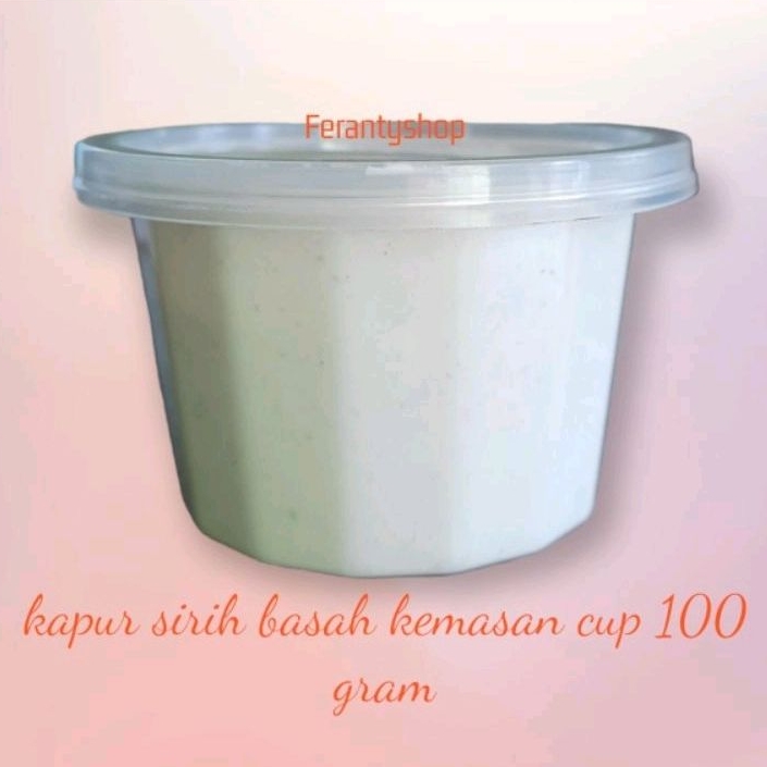 Kapur sirih basah kemasan cup 100 gram