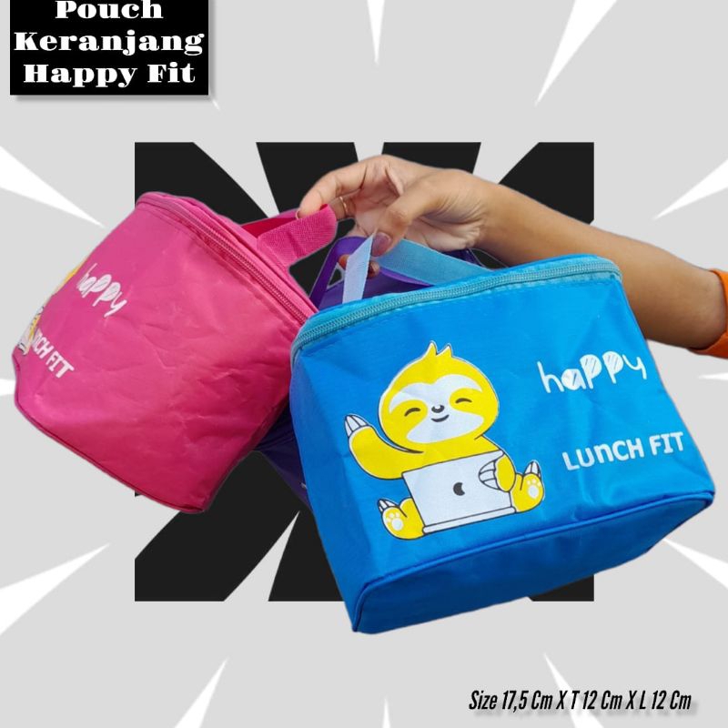 POUCH KERANJANG HAPPY FIT