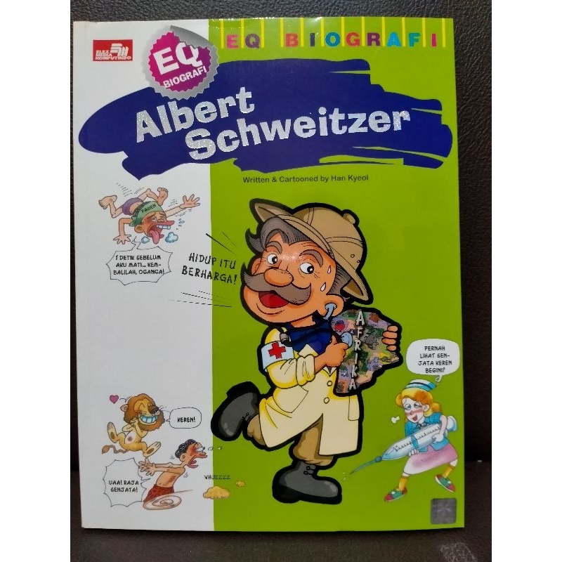 Buku Komik EQ Biografi Series - Albert Schweitzer