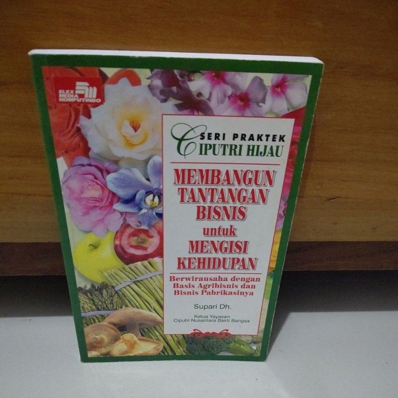 

BUKU MEMBANGUN TANTANGAN BISNIS UNTUK MENGISI KEHIDUPAN