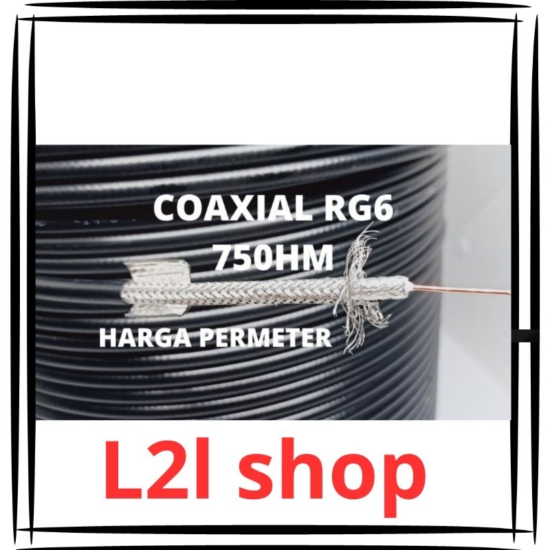 kabel rg6/kabel coaxial rg6/kabel antena/kabel cctv/kabel parabola