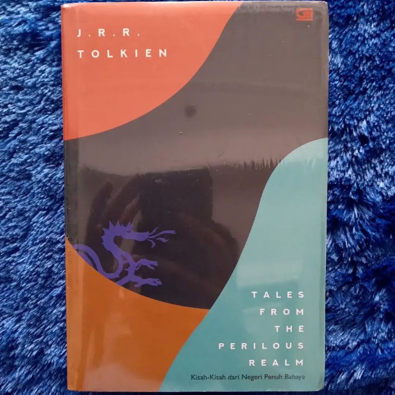 Tales From The Perilous Realm (Kisah-Kisah dari Negeri Penuh Bahaya) - J.R.R. Tolkien