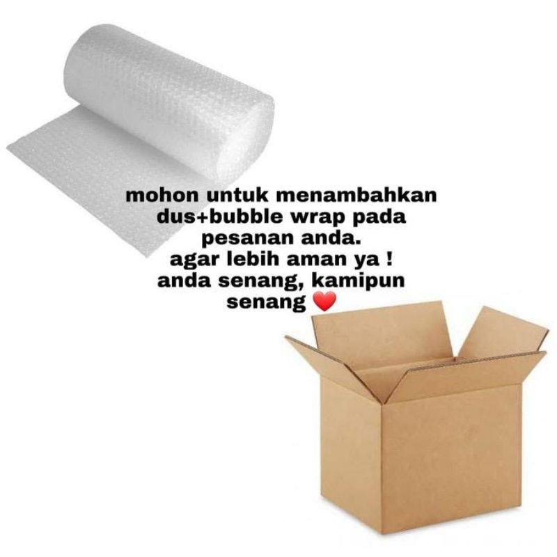 

Tambahan Packaging Dus Besar + Bubble Wrap