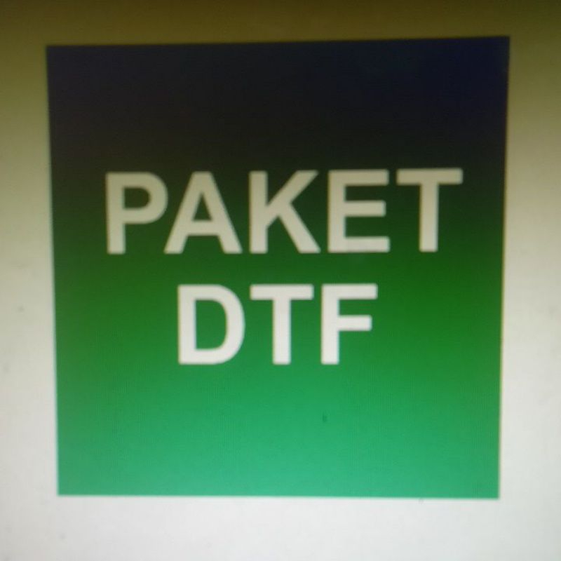 

PAKET DTF BY REQUEST