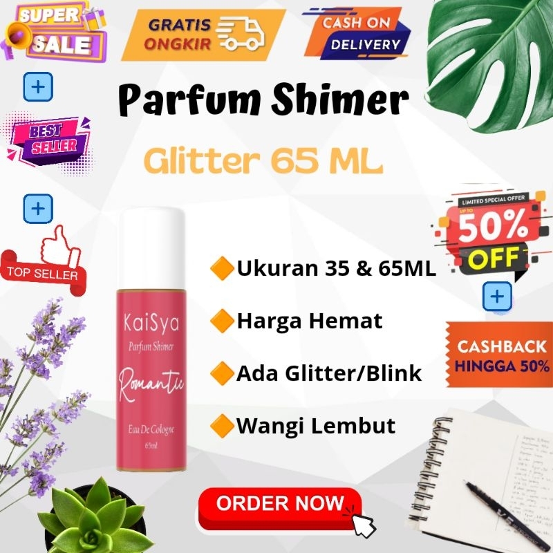 PARFUM WANITA SWEET SHIMMER GLITER KAISYA 65 ML / MINYAK WANGI WANITA TAHAN LAMA / PARFUM VIRAL