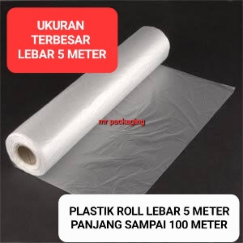 PLASTIK LEBAR 5 METER ROLL GULUNG METERAN COR PLASTIK ROLL UK TERLENGKAP 230cm 200cm 150cm 120cm 100cm 70cm 60cm | Plastik rangkap 2 meteran jual per meter | terpal bening trasnparan 1 gulung 1roll | plastik pe cor bangunan rollan