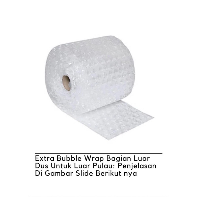 

EXTRA BUBBLE WRAP