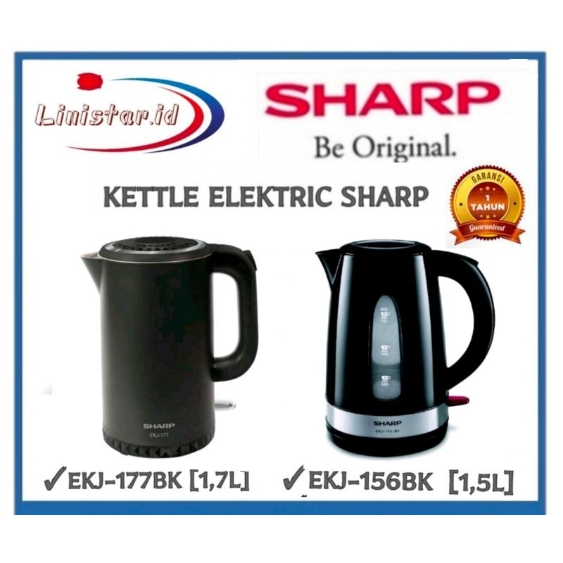 KETTLE SHARP EKJ-156BK/EKJ-177BK/EKJ-178S/EKJ-17L(W)JUG Teko Listrik Pemanas