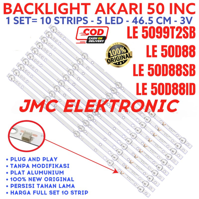 BACKLIGHT TV LED AKARI 50 INC LE 50D88 50D88SB 50D88ID 5099T3 5099T2SB LAMPU BL 5K 3V LE50D88 LE50D88SB LE50D88ID LE5099T2SB 50INC 50INCH 50IN