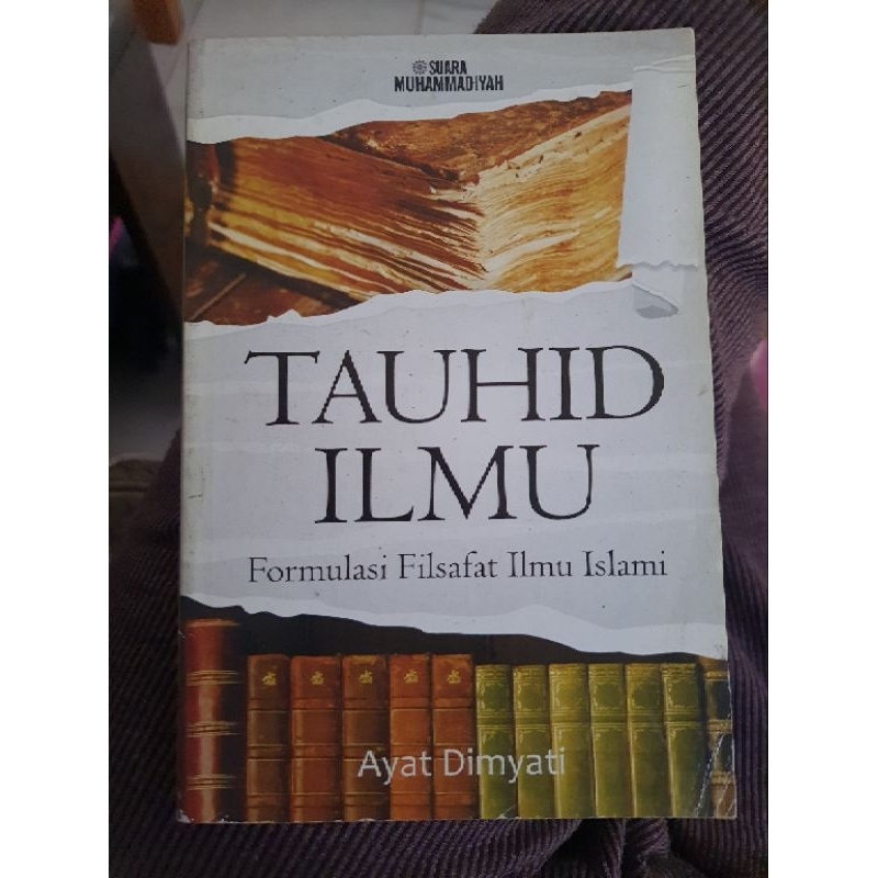 TAUHID ILMU Formulasi Filsafat Ilmu Islami