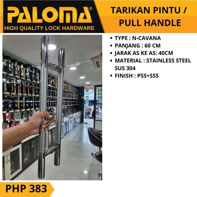 PHP 383 PALOMA PULL HANDLE 60CM 600MM STAINLESS SUS 304 TARIKAN HANDLE PINTU GAGANG PINTU