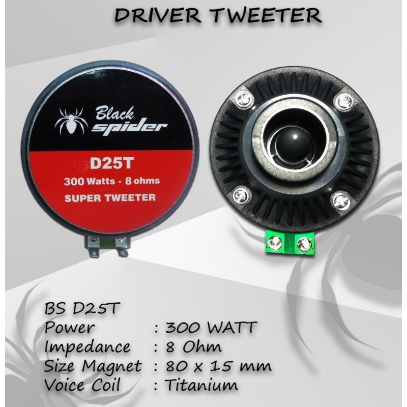 DRIVER TWEETER BLACK SPIDER D25T 300 WATT ORIGINAL BLACKSPIDER D 25 T