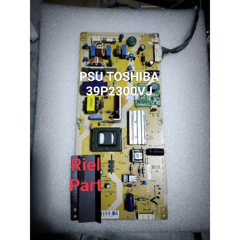 PSU - POWER SUPPLY - REGULATOR TV LED TOSHIBA 39P2300VJ - 39P2300 VJ - 39P 2300 VJ