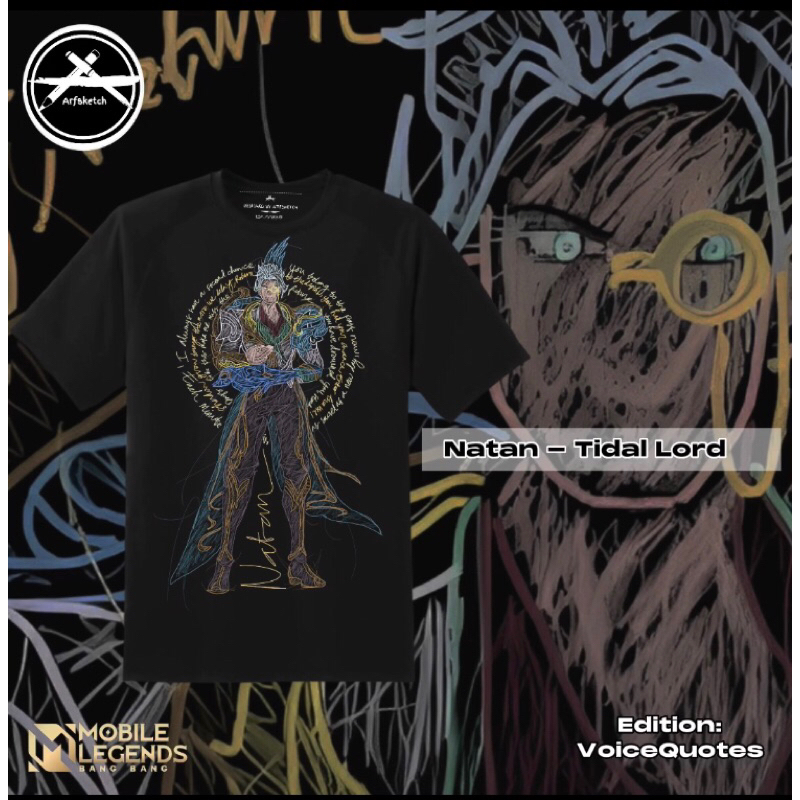 Kaos Hero Mobile legends Natan - Tidal Lord VoiceQuotes