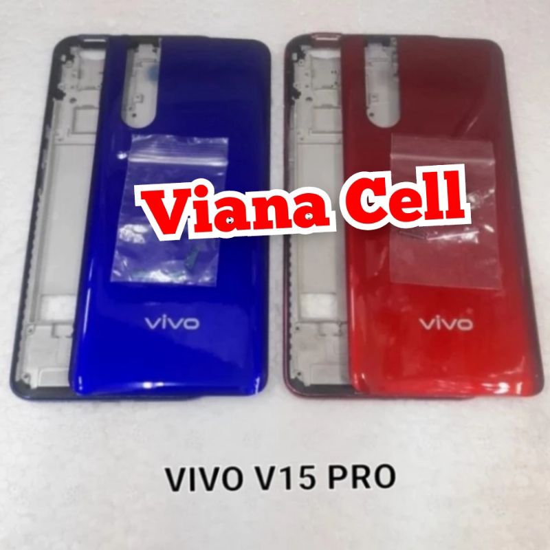 VIVO V15 PRO FRAME LCD BACKDOOR BACKDOR KESING CASING HOUSING FULLSET ORIGINAL