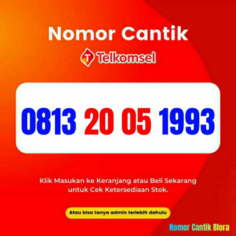 Nomor Cantik Simpati Nomer Cantik Simpati Tanggal Bulan Tahun Lahir Mei 2005 20 05 1993