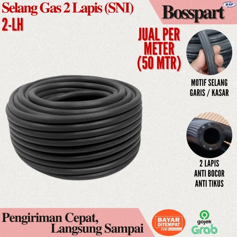 Selang Gas 3 Lapis SNI HARGA PER ROLL 50 Meter Selang Waterheater