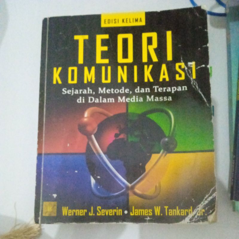TEORI KOMUNIKASI WERNER J. SEVERIN JAMES W. TANKARD