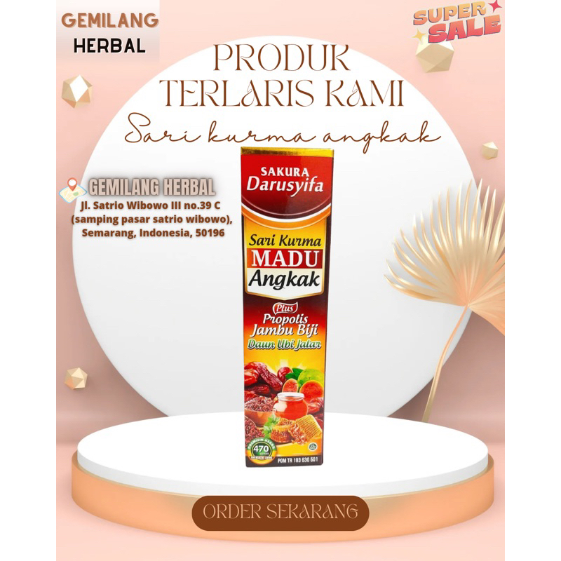 

SAKURA Darusyifa | Sari Kurma Madu Angkak Plus Propolis Jambu Biji Daun Ubi Jalar