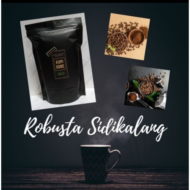 Kopi ROBUSTA SIDIKALANG 250gr - Fresh Roasted.