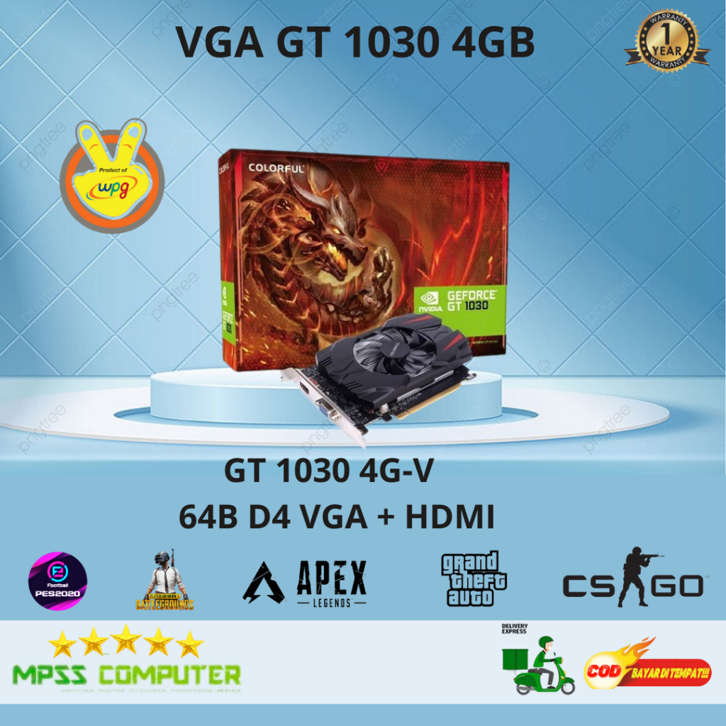 VGA GT 1030 4GB COLORFUL