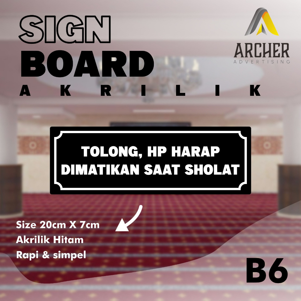 SIGN BOARD AKRILIK PENUNJUK RUANGAN | TOLONG MATIKAN HP SAAT SHOLAT