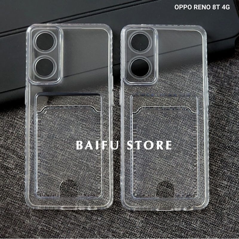 Oppo Reno 8T 5G Oppo Reno 8T 4G Card Case Wallet Slot Kartu Case Bening Oppo Reno 8T 4G Oppo Reno 8T 5G
